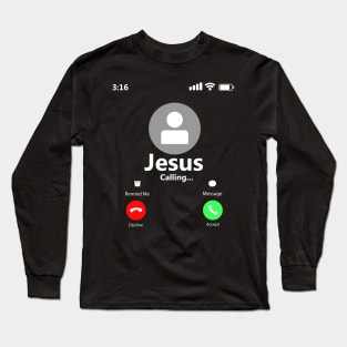 'Jesus Is Calling' Amazing Christians Cross Long Sleeve T-Shirt